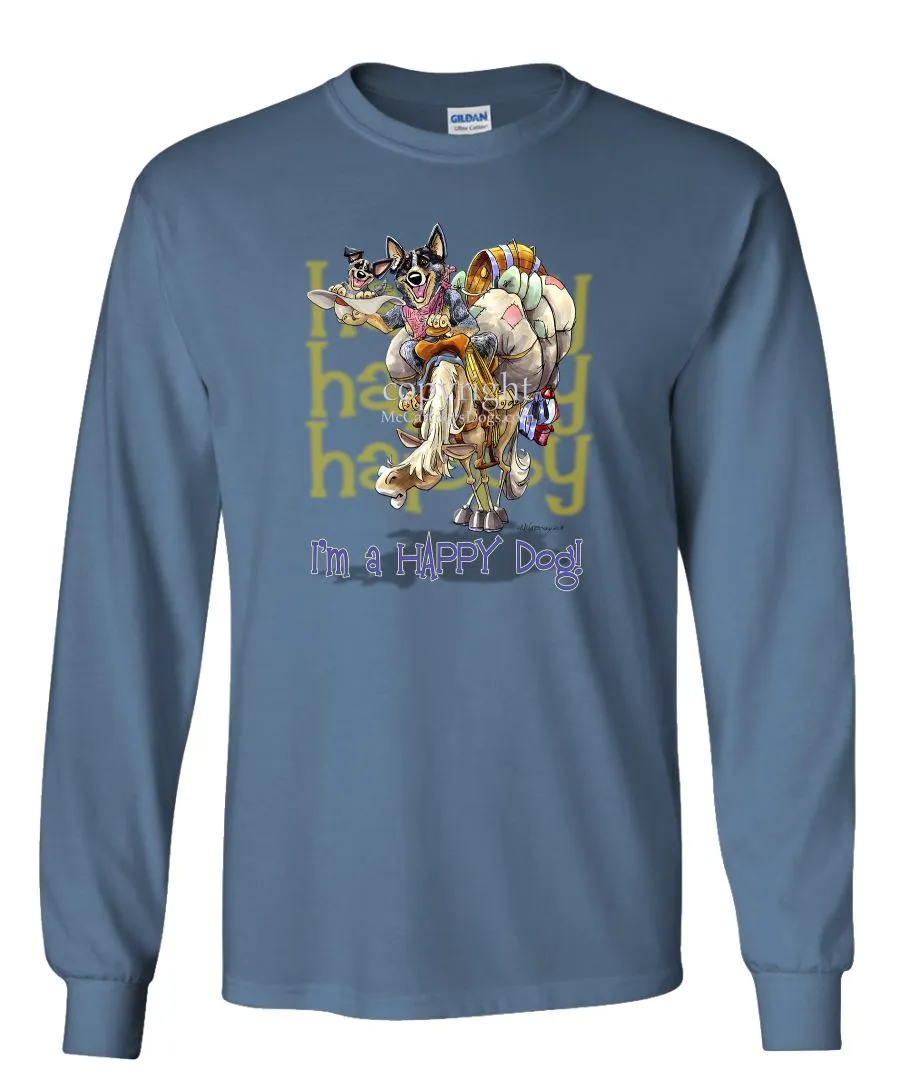 Australian Cattle Dog - 2 - Who's A Happy Dog - Long Sleeve T-Shirt