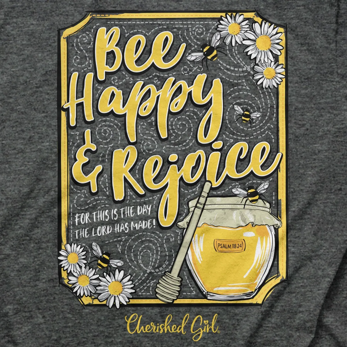 Cherished Girl Bee Happy Christian T-Shirt