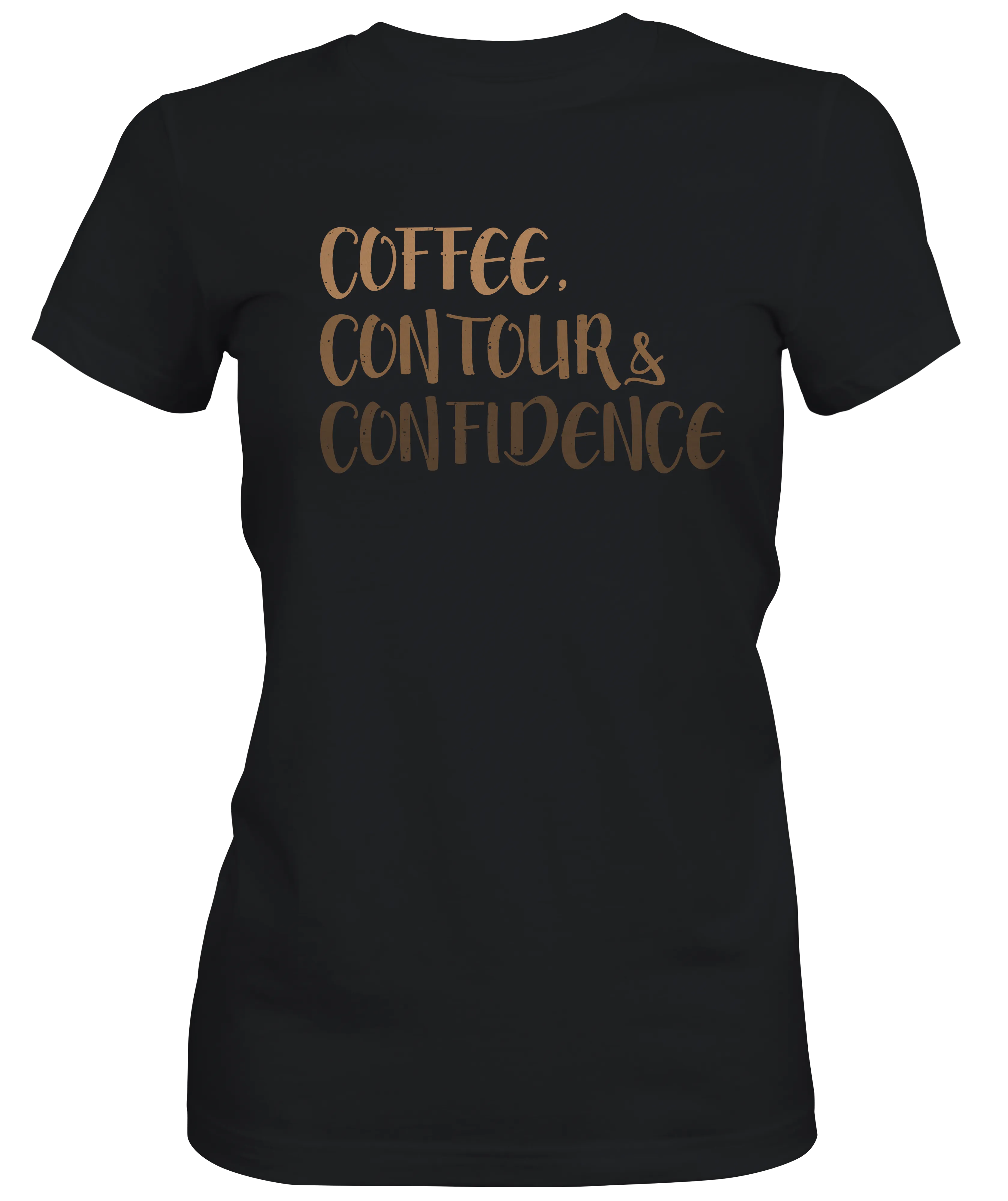 Coffee Contour and Confidence Ladies T-shirt