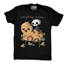 Everything is Fine Men Tshirt