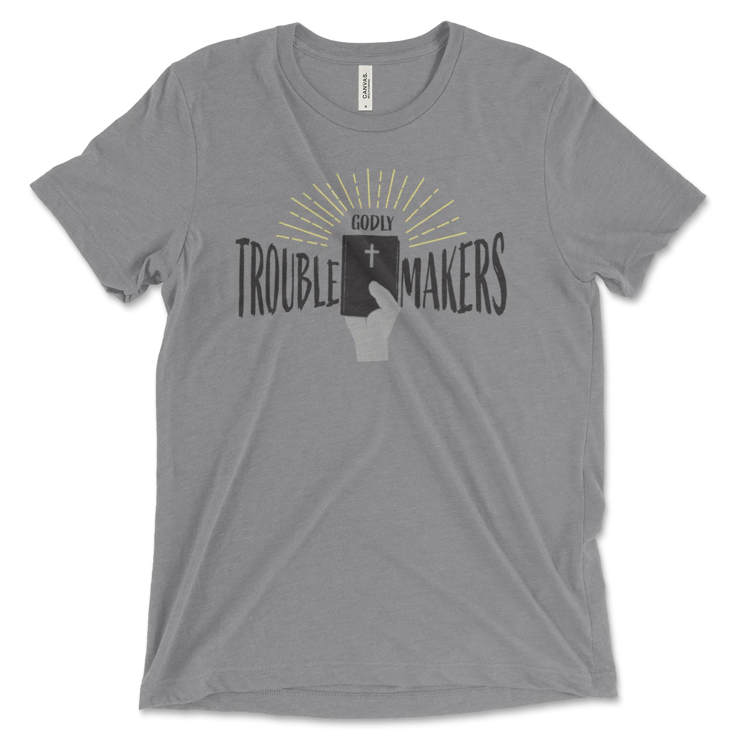 Godly Trouble Makers | T-Shirt