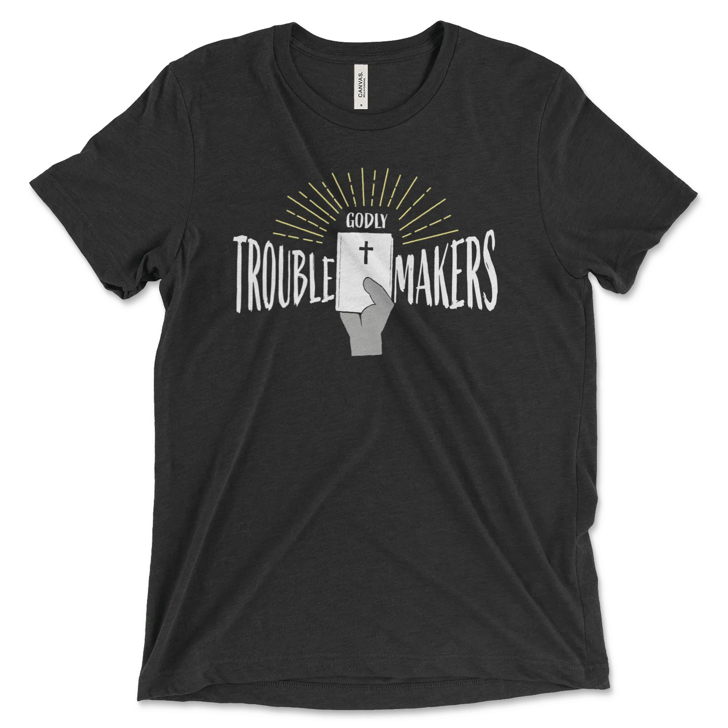 Godly Trouble Makers | T-Shirt