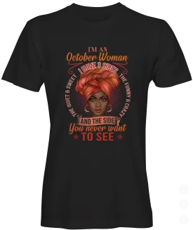 I Am An October Woman Graphic Ladies T-shirt