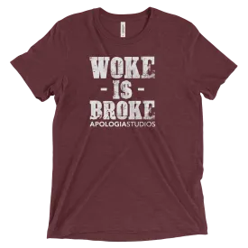 Woke Is Broke | T-Shirt