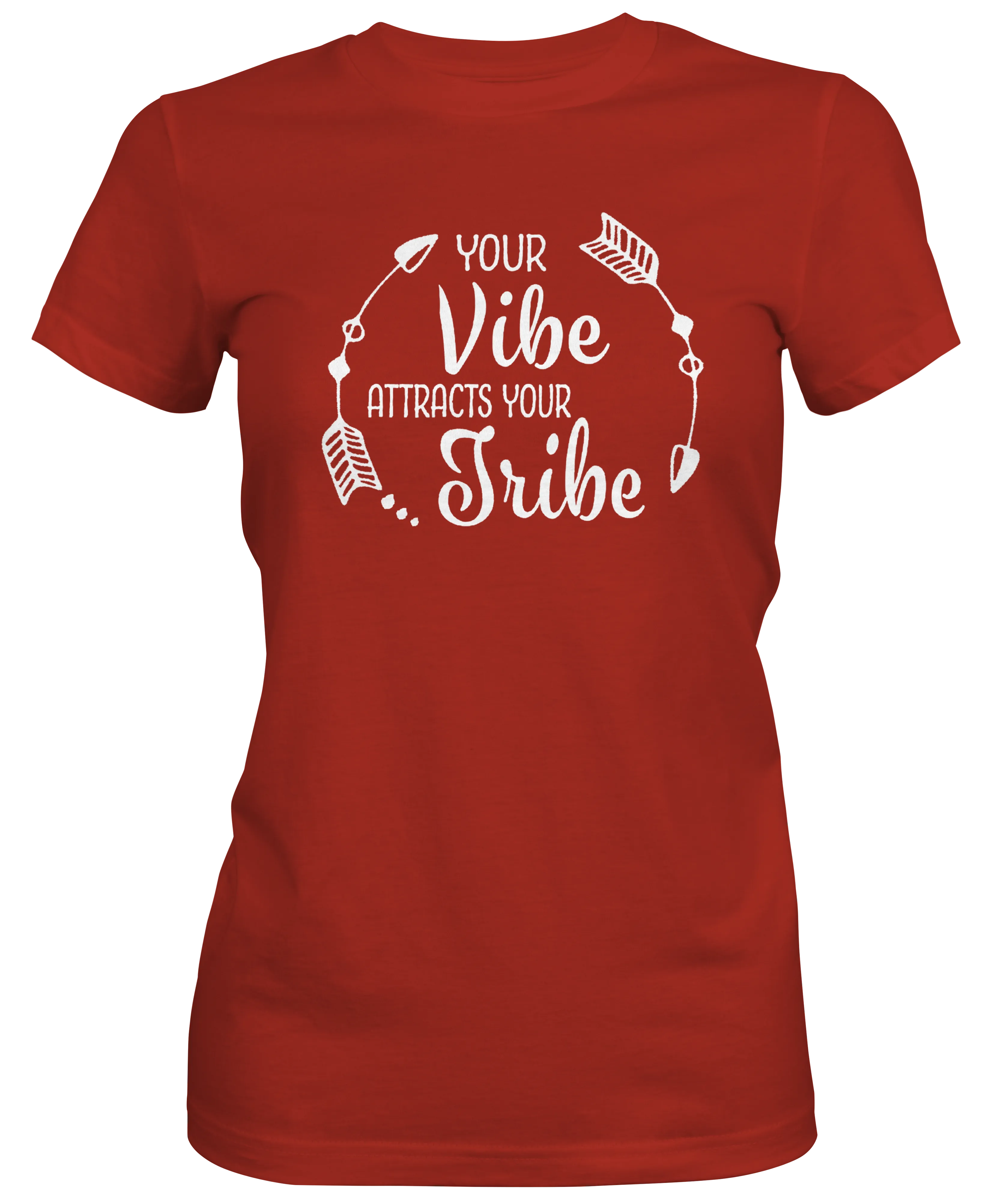 Your Vibe Attracts Your Tribe Ladies T-shirt